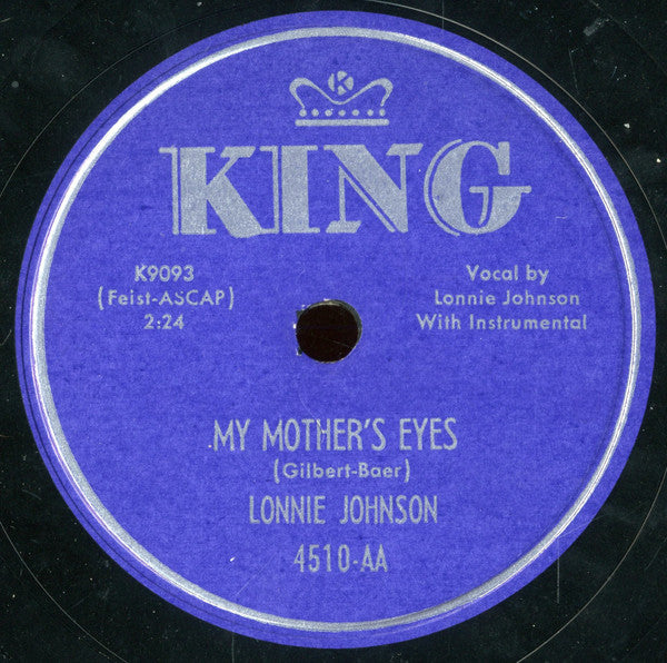 Lonnie Johnson (2) : Me And My Crazy Self / My Mother's Eyes (Shellac, 10")