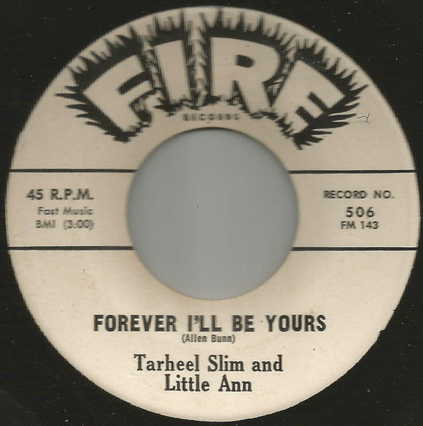 Tarheel Slim & Little Ann : Forever I'll Be Yours / Can't Stay Away From You (7")