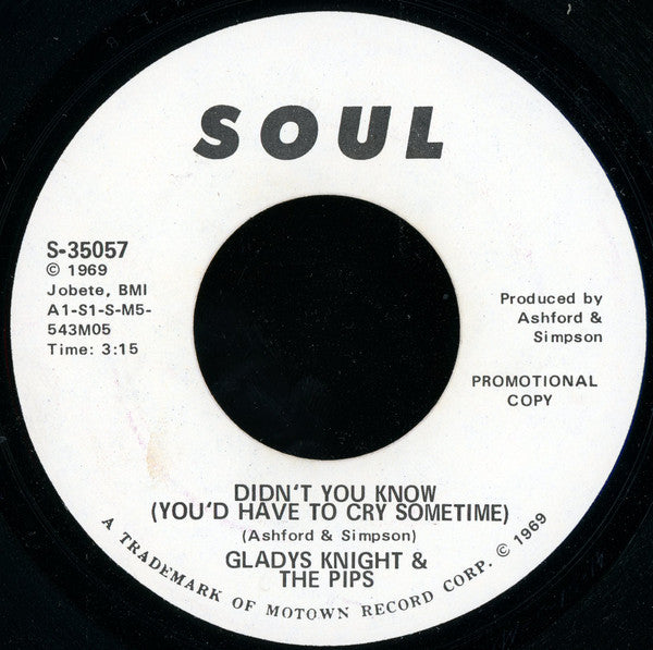 Gladys Knight And The Pips : Didn't You Know (You'd Have To Cry Sometime) (7", Single, Promo)