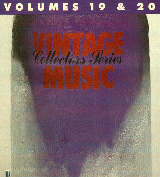 Various : Vintage Music: Volumes 19 & 20 (CD, Album, Comp, Mono)