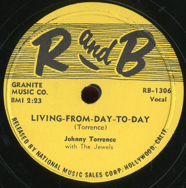 Johnny Torrence With The Jewels (6) : Rosalie / Living-From-Day-To-Day (10")