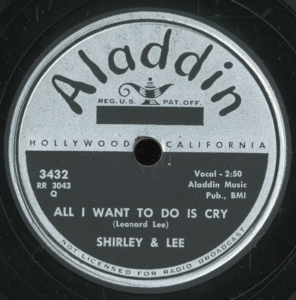Shirley And Lee : Come On And Have Your Fun / All I Want To Do Is Cry (10")