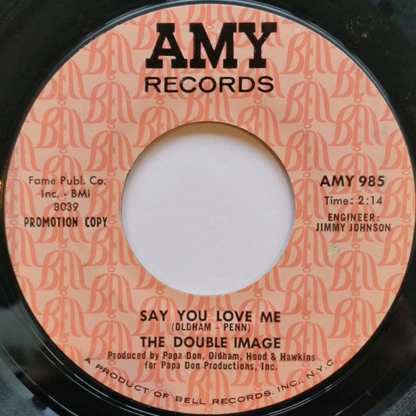 The Double Image (2) : The Power Of Love / Say You Love Me (7", Single, Promo, Styrene)