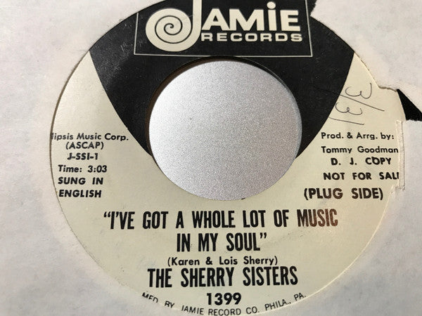 Sherry Sisters : I've Got A Whole Lot Of Music In My Soul (7", Promo)