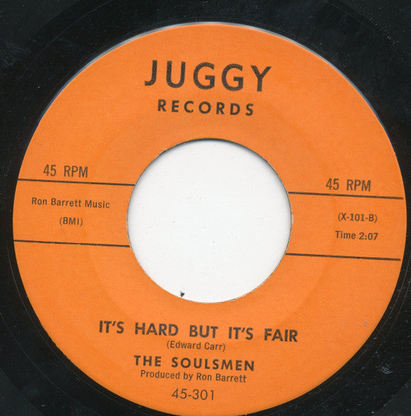 The Soulsmen : Begging Please / It's Hard But It's Fair (7")