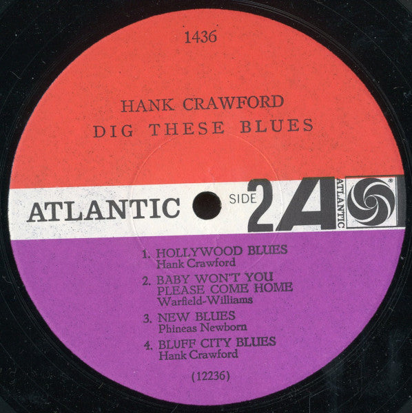Hank Crawford : Dig These Blues (LP, Album, Mono)