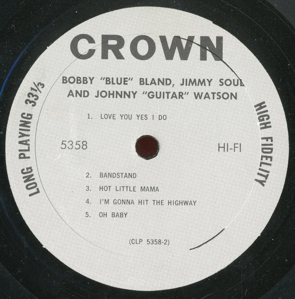 Bobby Bland, Jimmy Soul And Johnny Guitar Watson : Bobby "Blue" Bland, Jimmy Soul And Johnny "Guitar" Watson (LP, Album, Mono)