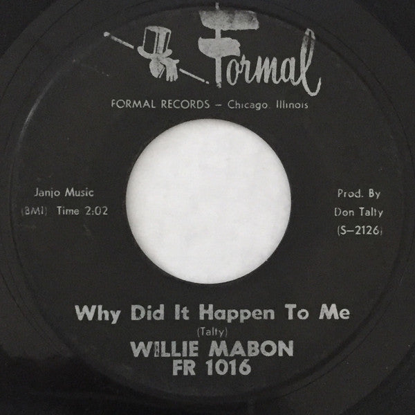 Willie Mabon : Got To Have Some / Why Did It Happen To Me (7", Single)