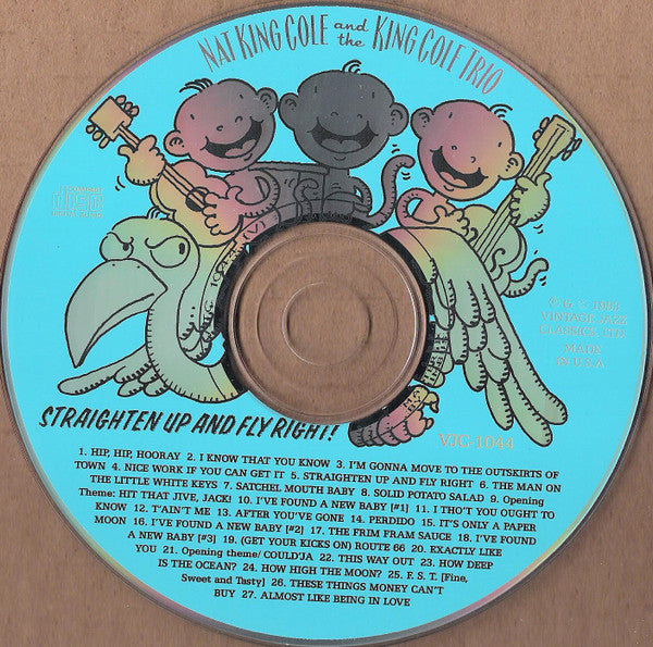 Nat King Cole And The Nat King Cole Trio : Straighten Up And Fly Right! (Live Radio Rarities, 1942-1948) (CD, Comp, Mono)
