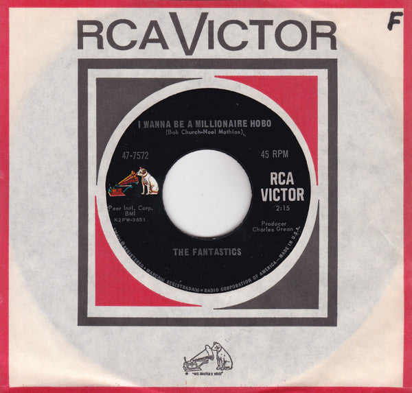 The Fantastics (5) : I Wanna Be A Millionaire Hobo / There Goes My Love (7", RP)