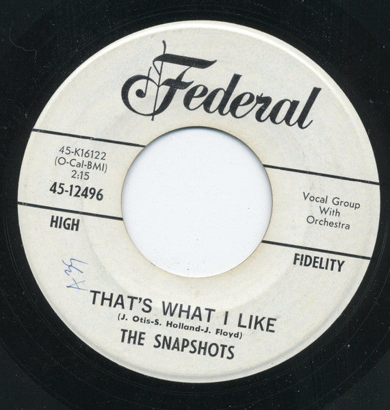 The Snapshots (3) : I Need You / That's What I Like (7", Promo)