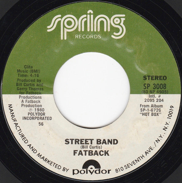 The Fatback Band : Gotta Get My Hands On Some (Money) (7", Single, Styrene, 56 )
