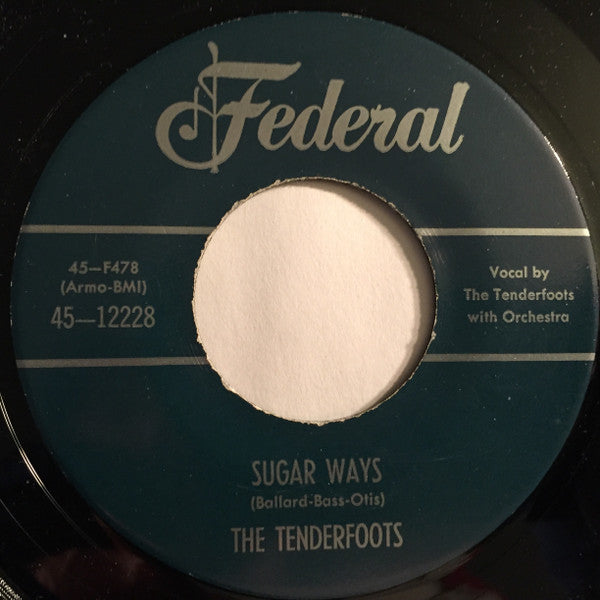 The Tenderfoots : Sindy / Sugar Ways (7", RE)