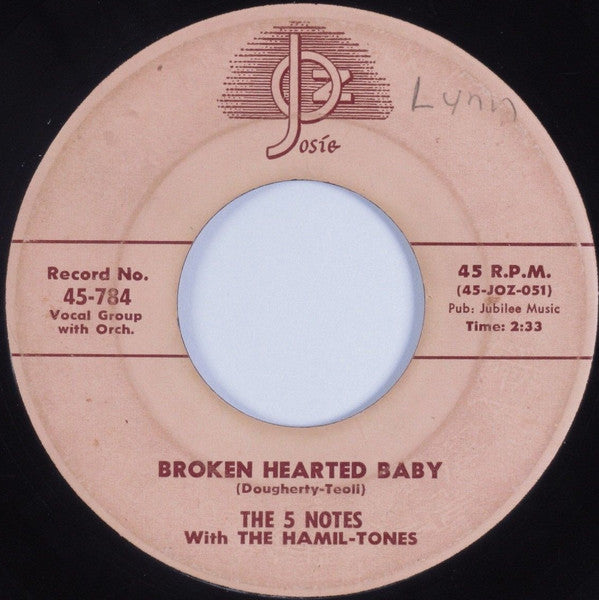 The 5 Notes With The Hamil-Tones : You Are So Beautiful / Broken Hearted Baby (7", Single, Mono)
