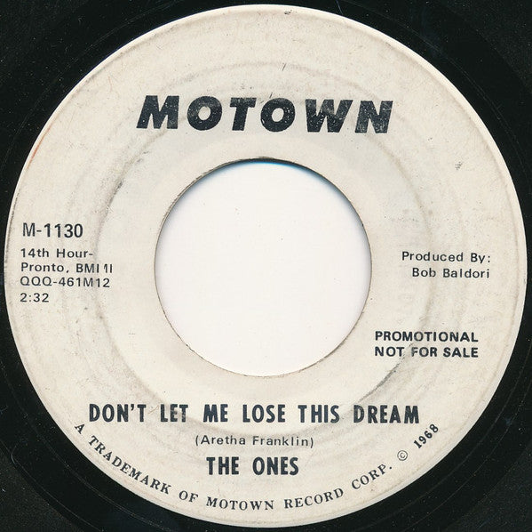 The Ones (3) : Don't Let Me Lose This Dream (7", Single, Mono, Promo, Ame)