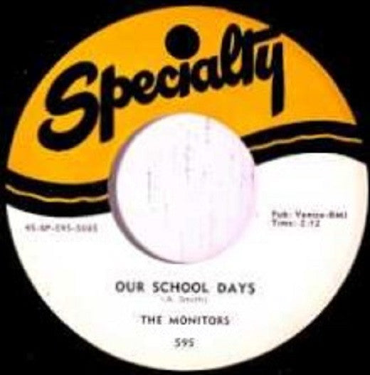 The Monitors (4) : Our School Days / I've Got A Dream (7", Single)