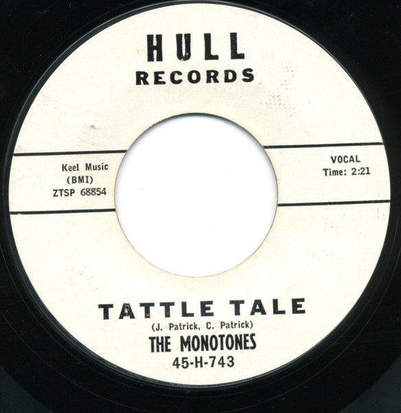 The Monotones : Daddy's Home, But, Momma's Gone / Tattle Tale (7", Single, Promo, Styrene)