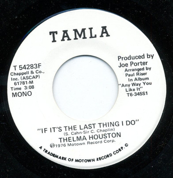 Thelma Houston : If It's The Last Thing I Do (7", Single, Mono, Promo)