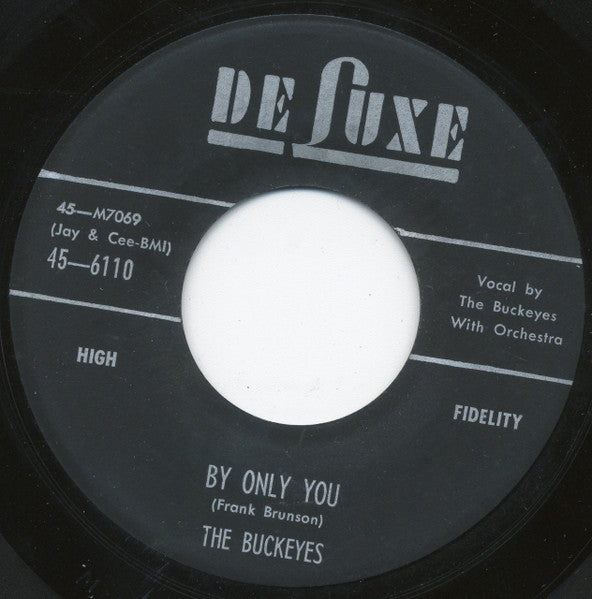 The Buckeyes : Since I Fell For You / By Only You (7")