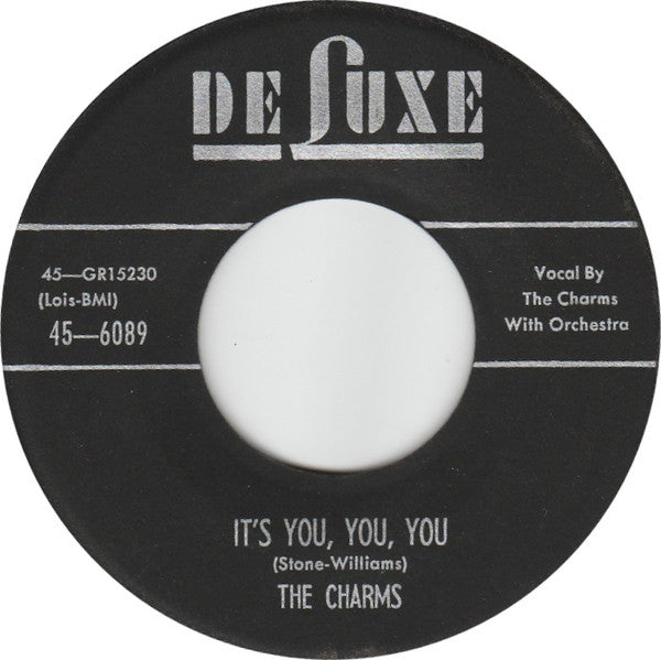 The Charms : One Fine Day / It's You, You, You (7", Single, Mono)