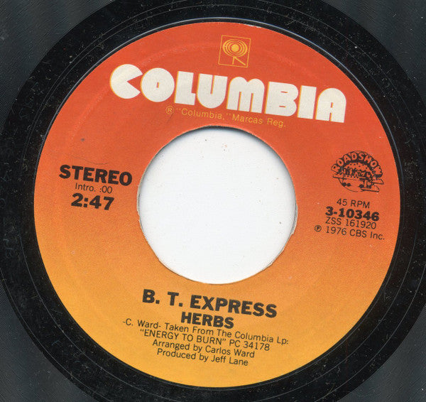 B.T. Express : Can't Stop Groovin' Now, Wanna Do It Some More / Herbs (7", Single, Styrene, Pit)