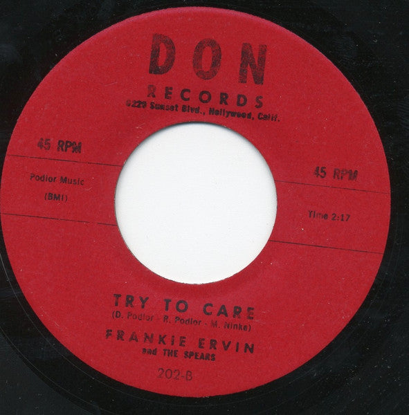 Frankie Ervin And The Spears (3) : Why Did It End / Try To Care (7", Unofficial)