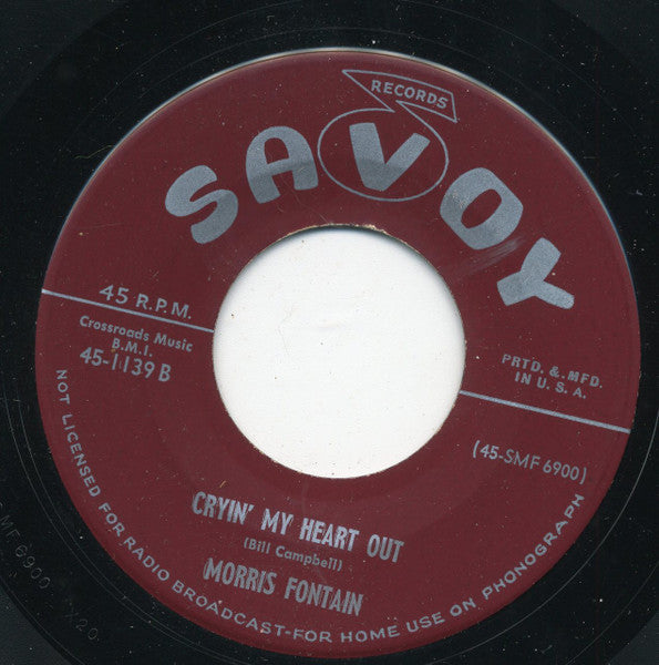 Morris Fontain : Juicin' and Goofin' / Cryin' My Heart Out (7", Single)