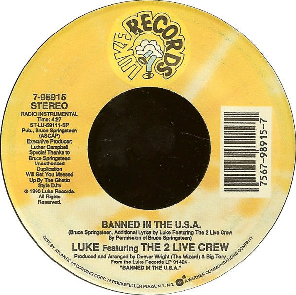 Luke Featuring The 2 Live Crew : Banned In The U.S.A. (7")