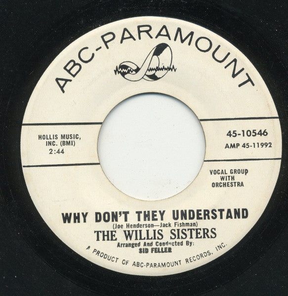 The Willis Sisters : My Preposition Baby / Why Don't They Understand (7", Single)