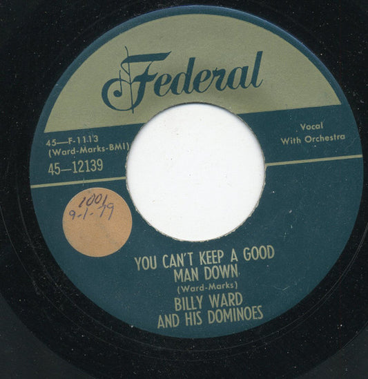 Billy Ward And His Dominoes : Where Now, Little Heart / You Can't Keep A Good Man Down (7", Single, RE)