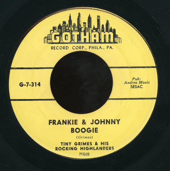 Tiny Grimes And His Rocking Highlanders : Frankie & Johnny Boogie (7")