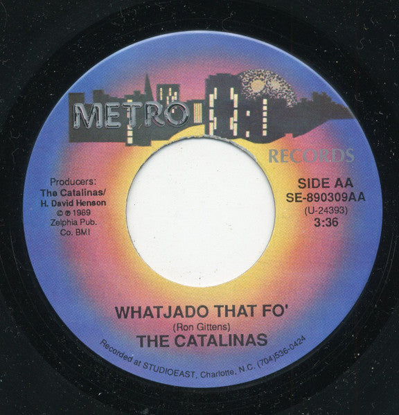 The Catalinas (2) : They Call Me Mr. Bassman / Whatjado That Fo' (7", Single)