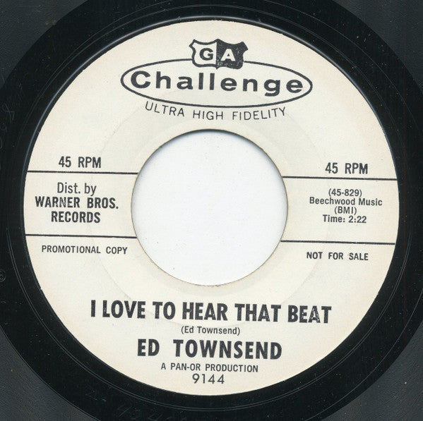 Ed Townsend : You Walked In / I Love To Hear That Beat (7", Promo, Styrene, Mon)