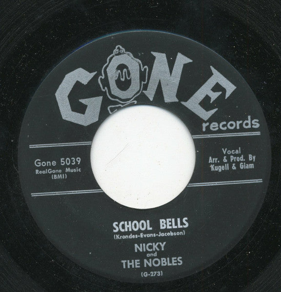 Nicky & The Nobles : School Day Crush (7")