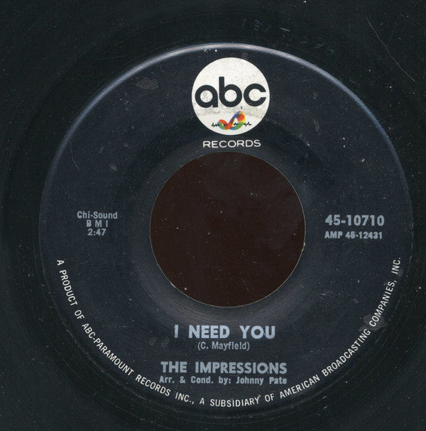 The Impressions : Never Could You Be / I Need You (7", Single)