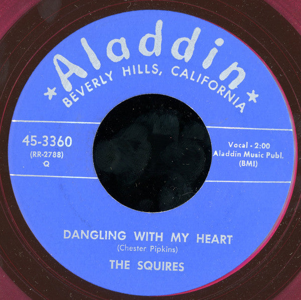 The Squires (15) : Dreamy Eyes / Dangling With My Heart (7", RE, Unofficial, Red)