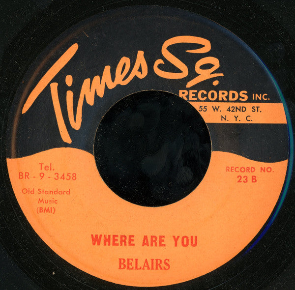 Belairs (2) : Tell Me Why (7", Single, RE)