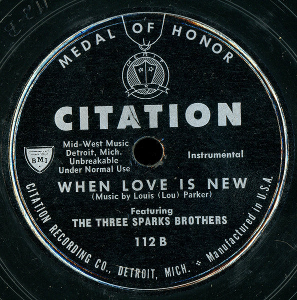 The Three Sparks Brothers : If I Had Known / When Love Is New (Shellac, 10")