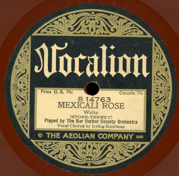 The Bar Harbor Society Orchestra : The Song Of Songs / Mexicali Rose (Shellac, 10", Bro)