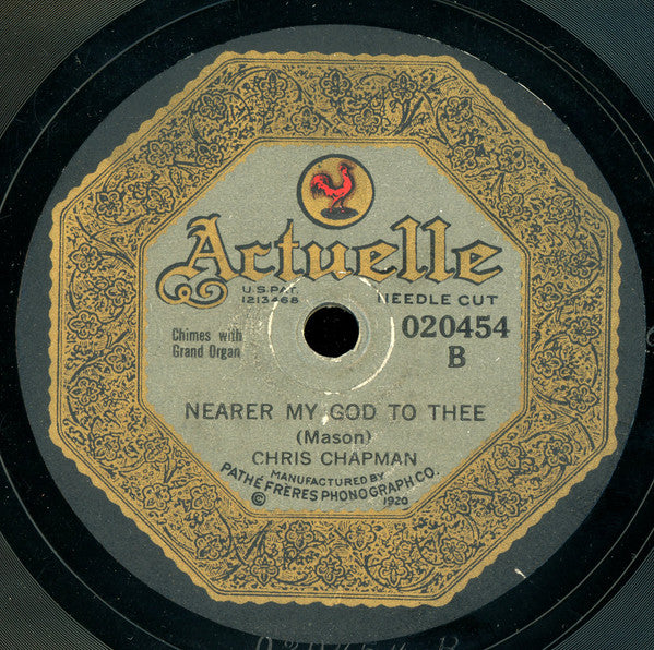 Chris Chapman (3) : Lead, Kindly Light / Nearer, My God To Thee (Shellac, 10")