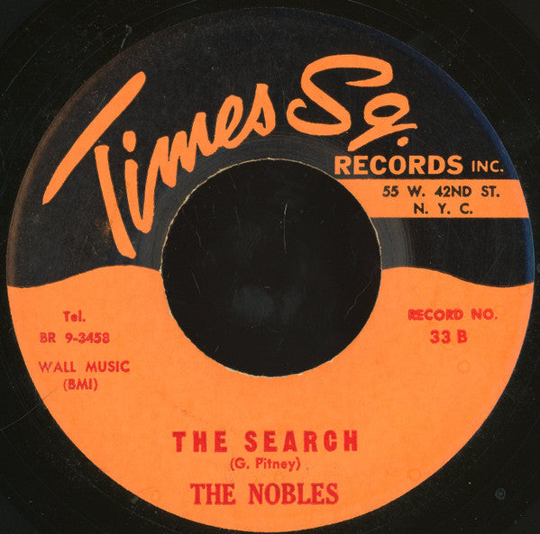 The Nobles (2) : Why Be A Fool / The Search (7")