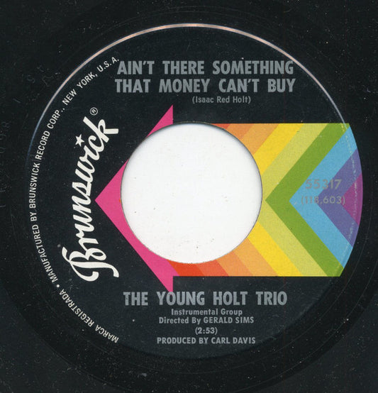 Young Holt Trio : Mellow Yellow / Ain't There Something That Money Can't Buy (7")