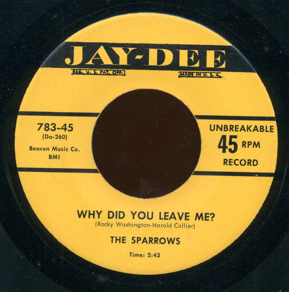 The Four Sparrows : Tell My Baby / Why Did You Leave Me (7", RE, Unofficial)