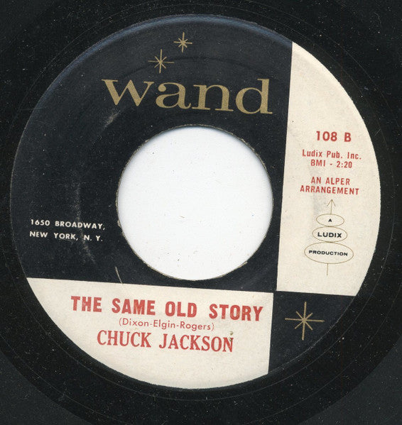 Chuck Jackson : (It Never Happens) In Real Life / The Same Old Story (7")