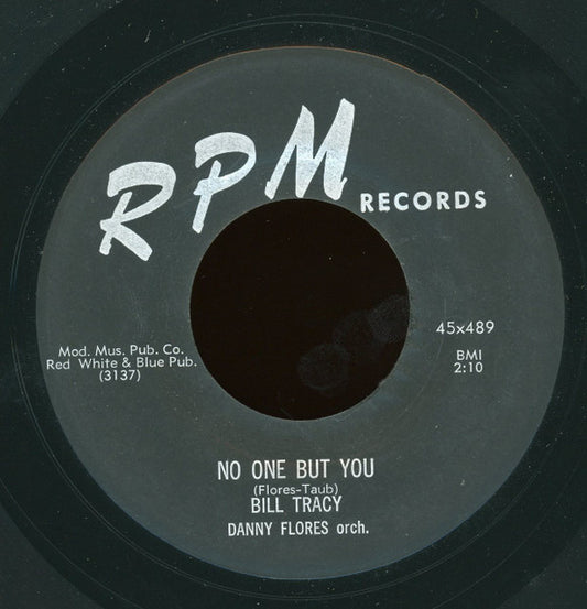 Bill Tracy, Danny Flores Orch. : A Kiss At Daybreak / No One But You (7")