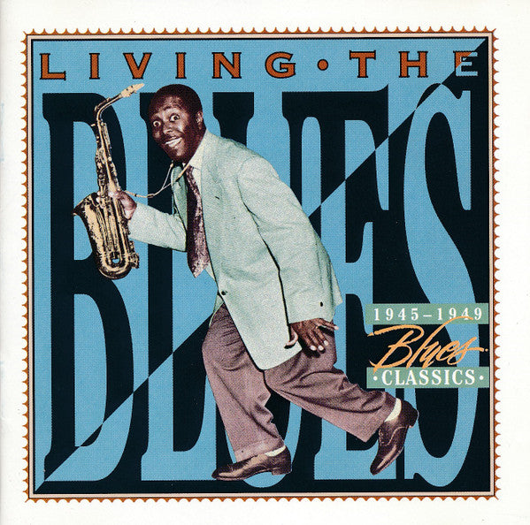 Various : Living The Blues - 1945-1949 Blues Classics (CD, Comp)