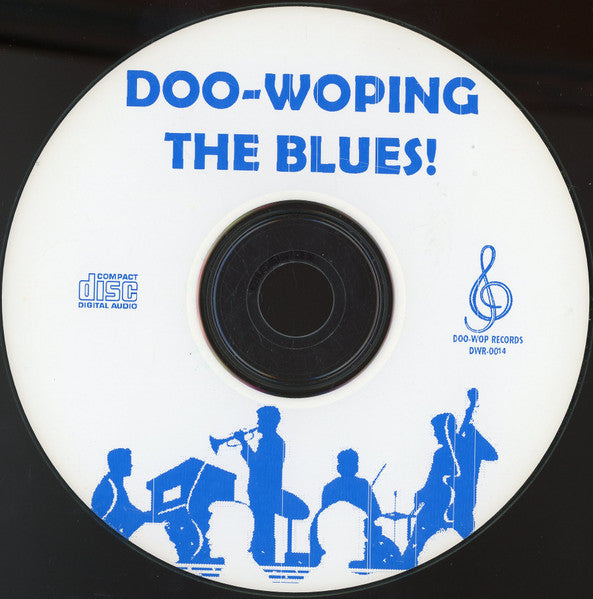 Various : Doo-Woping The Blues (CDr, Comp)