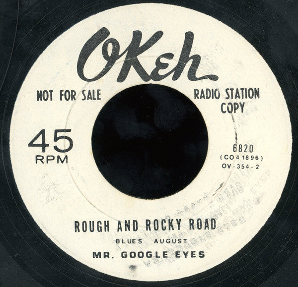 Mr. Google Eyes : No Wine, No Women / Rough And Rocky Road (7", Unofficial)
