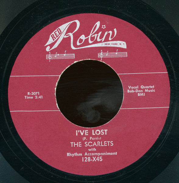 The Scarlets (2) : Dear One / I've Lost (7", RE, Unofficial)