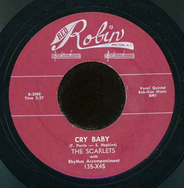 The Scarlets (2) : True Love / Cry Baby (7", RE)